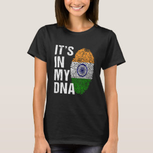 It's in My DNA indian Pride   india Flag men women T-Shirt
