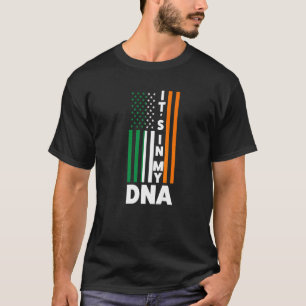 It's In My Dna Irland Irish Flag T-Shirt