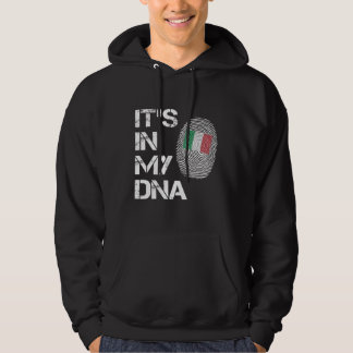 Its in My DNA Italian Flag Hoodie