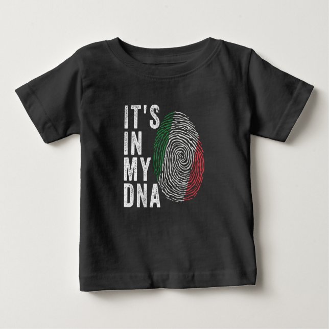 It's In My DNA - Italy Flag Baby T-Shirt (Front)