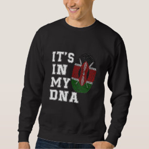 It's In My DNA Kenya Proud Kenya Flag Sweatshirt