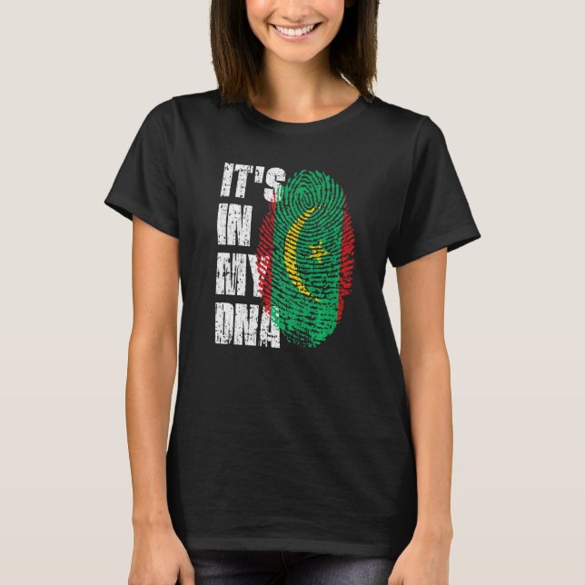 It's In My Dna Mauritania Flag Mauritanian  T-Shirt (Front)