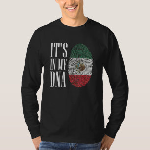 Its In My Dna Mexican Flag Fingerprint Hispanic Pr T-Shirt
