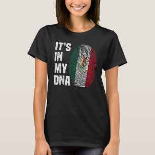 It's In My DNA Mexican Proud Hispanic Mexico Flag T-Shirt