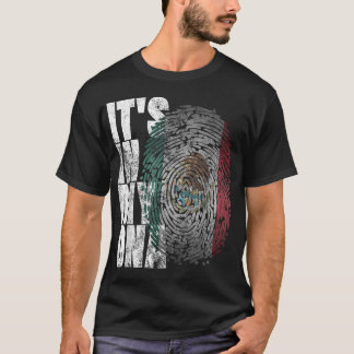 It's In My DNA Mexican Shirt Proud Hispanic Gift M