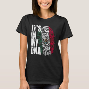 It's In My DNA Mexico Mexican Flag Independence Da T-Shirt