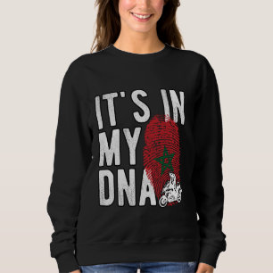 It's in My DNA Morocco Flag Moroccan motorcycle ri Sweatshirt