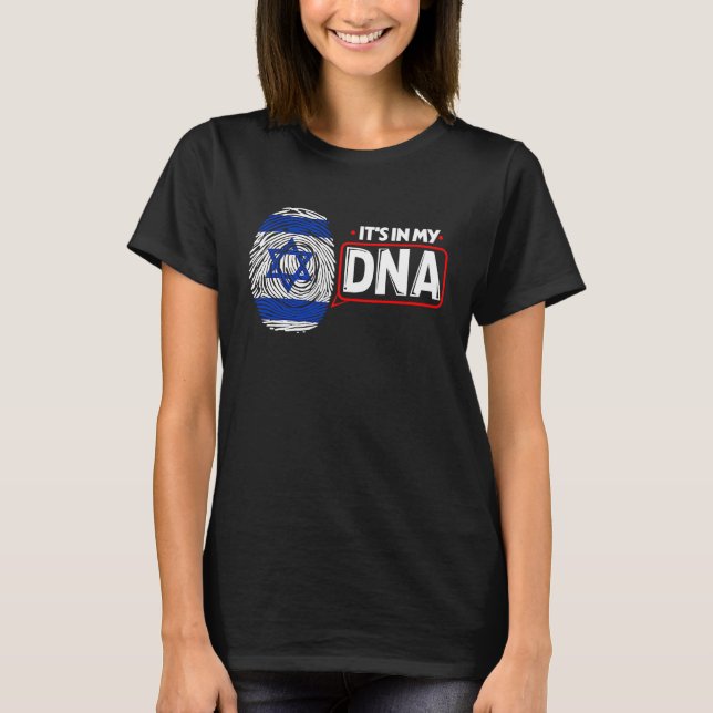Its In My DNA National Flag Israeli Patriotic Isra T-Shirt (Front)