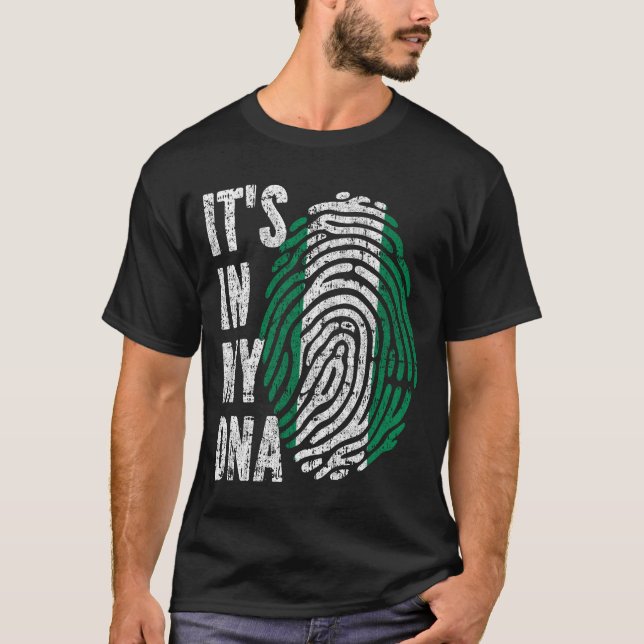 IT'S IN MY DNA Nigeria Flag Men Women Kids T-Shirt (Front)