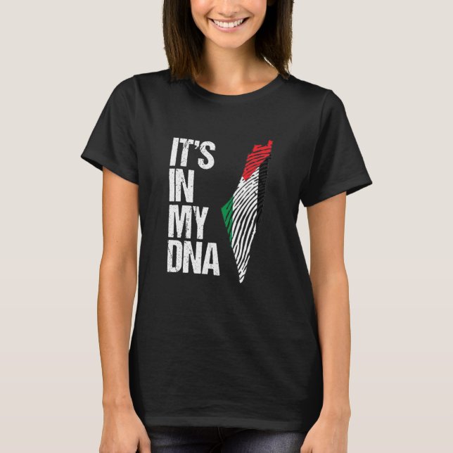 Its In My Dna Palestinian Flag And Map T-Shirt (Front)