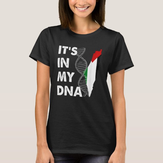 It's In My DNA Palestinian Shirt Arabic Palestine  (Front)