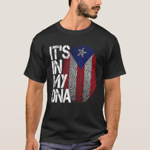 It's In My Dna Puerto Rico Flag Boricua Puerto Ric T-Shirt