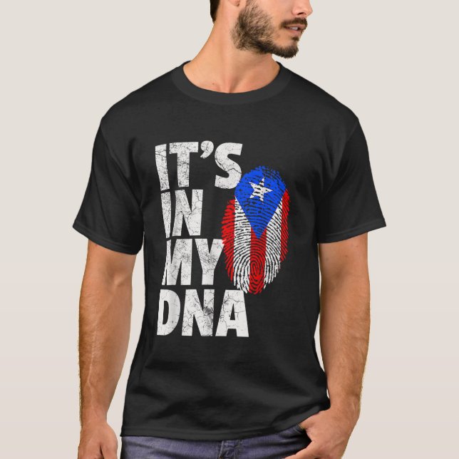 ITS IN MY DNA Puerto Rico Rican Flag T Shirt Men W (Front)