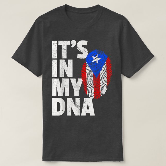ITS IN MY DNA Puerto Rico Rican Flag TMen Women Ki T-Shirt (Design Front)