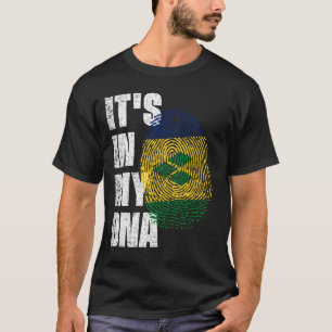 IT'S IN MY DNA Saint Vincent and the Grenadines T-Shirt