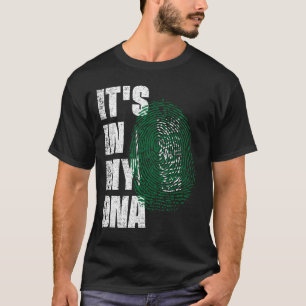 IT'S IN MY DNA Saudi Arabia Flag T-Shirt