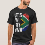It's in My DNA south african Pride  south africa F T-Shirt<br><div class="desc">It's in My DNA south african Pride  south africa Flag</div>