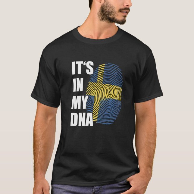 It's In My DNA Sweden Pride Swedish Flag Fingerpri T-Shirt (Front)