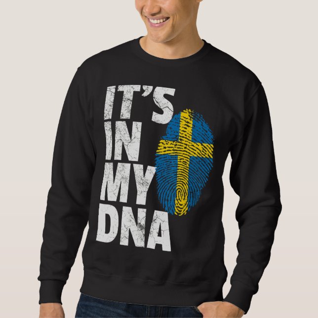 It's In My Dna Sweden Swedish Flag   Men Women Sweatshirt (Front)