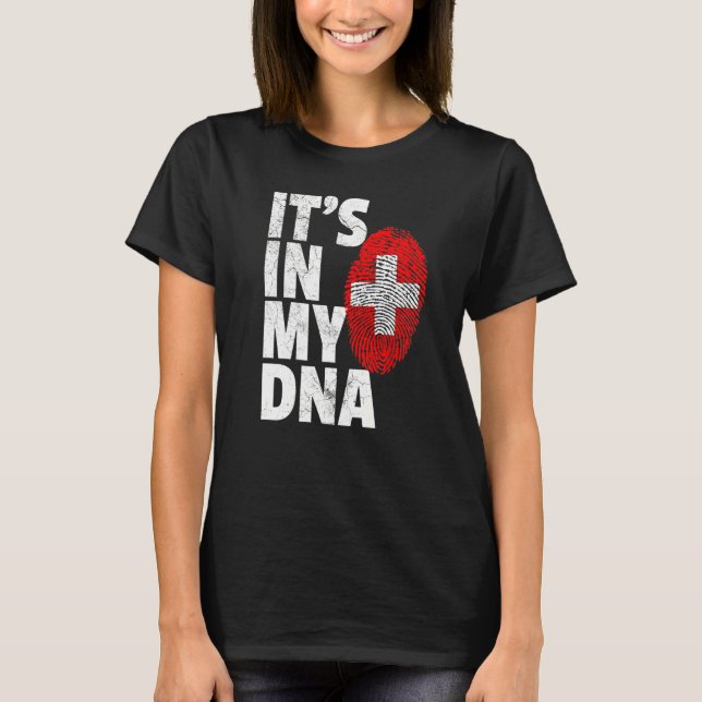 It's In My Dna Swiss Switzerland Flag   Men Women T-Shirt (Front)