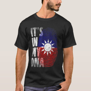 It's In My DNA Taiwan Taiwanese Pride Taiwan Flag  T-Shirt