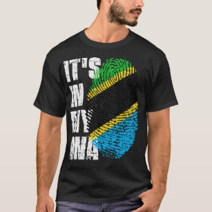 ITS IN MY DNA Tanzania Flag Boy Girl Gift T-Shirt