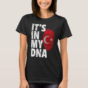 It's In My Dna Turkey Turkish Flag   Souvenir 1 T-Shirt