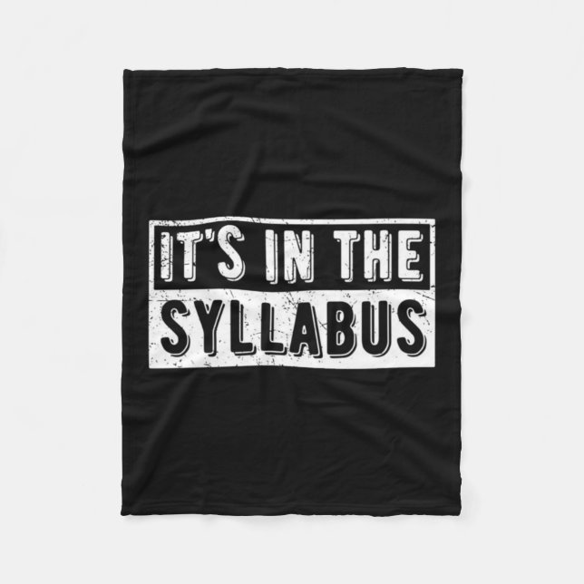 Its In The Syllabus Fleece Blanket (Front)