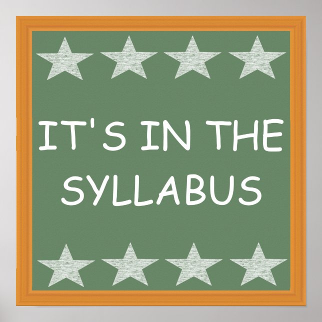 It's In The Syllabus Poster (Front)