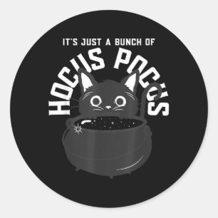 Its Just a Bunch Of Funny Halloween Black Cat Classic Round Sticker