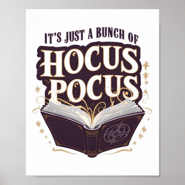 It's Just A Bunch Of Hocus Pocus Halloween Witchcr Poster (Front)