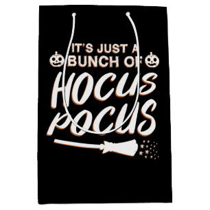 It's Just A Bunch Of Hocus Pocus, Halloweentee Medium Gift Bag