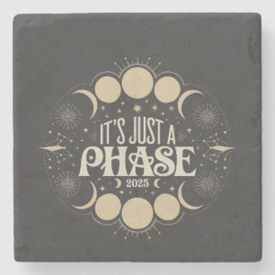 It's Just a Phase Solar Eclipse 2025 Lunar Moon Stone Coaster