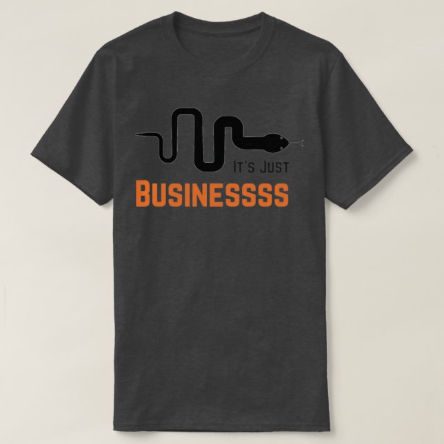 Its Just Business McCombs Snake  T-Shirt (Design Front)