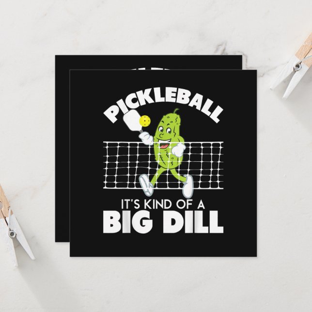 It's Kind of A Big Dill - Funny Pickleball Paddle (Front/Back In Situ)