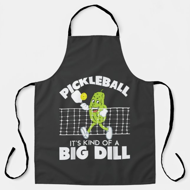 It's Kind of A Big Dill - Funny Pickleball Paddle Apron (Front)