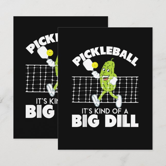 It's Kind of A Big Dill - Funny Pickleball Paddle Card (Front/Back)