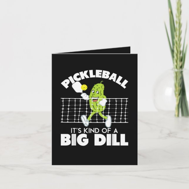 It's Kind of A Big Dill - Funny Pickleball Paddle Holiday Card (Front)