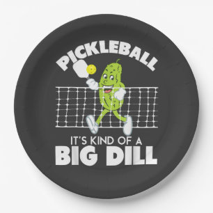 It's Kind of A Big Dill - Funny Pickleball Paddle Paper Plate
