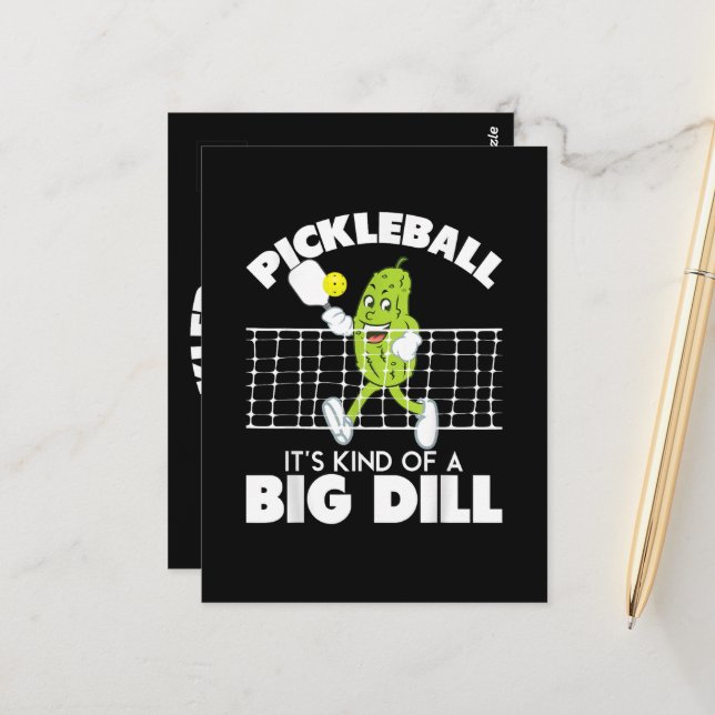 It's Kind of A Big Dill - Funny Pickleball Paddle Postcard (Front/Back In Situ)