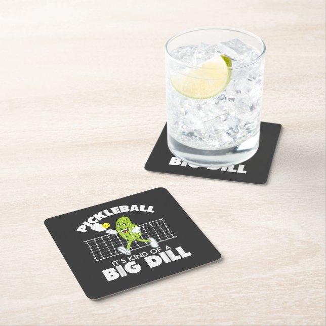 It's Kind of A Big Dill - Funny Pickleball Paddle Square Paper Coaster (Insitu)