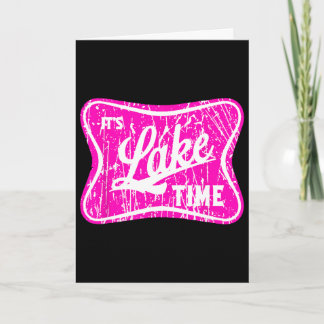 It's Lake Time Card