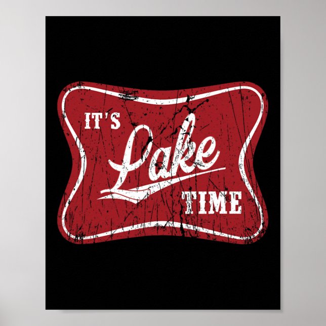 It's Lake Time Funny Fishing  Poster (Front)