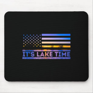 It's Lake Time Sunset American Flag Summer Vacatio Mouse Pad