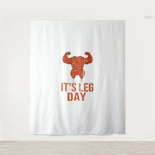 It's Leg Day Turkey Legs Pun Thanksgiving Gym Pun  Tapestry