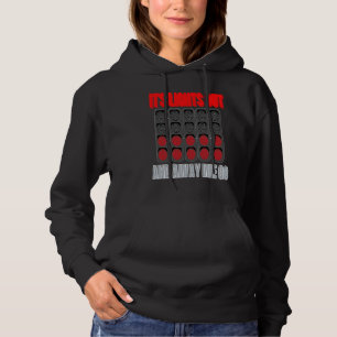 Its Lights Out And Away We Go Formula Racing Circu Hoodie
