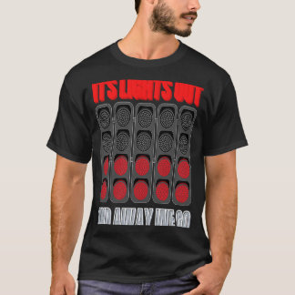 Its Lights Out And Away We Go Formula Racing Circu T-Shirt