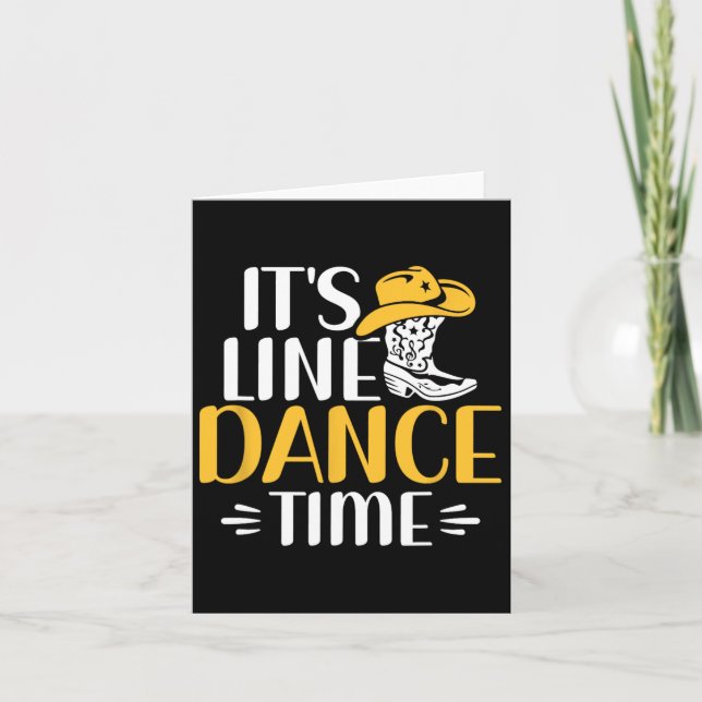 It's Line Dance Time Line Dancing Line Dancer  Card (Front)