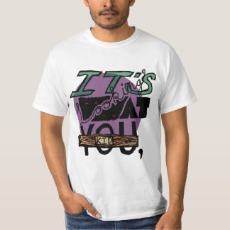 It's Looking at You, Kid T-Shirt