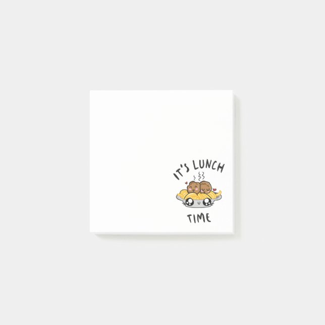 It's Lunch Time Post-it Notes (Front)